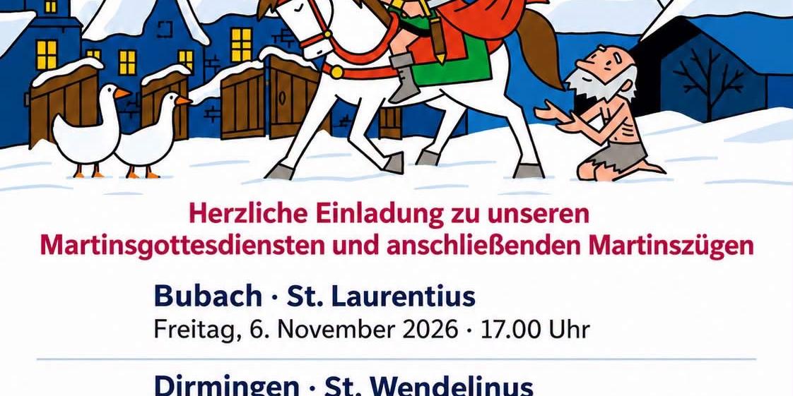 Eine gezeichnete Bilderszene mit St. Martin, dem Bettler und 2 Gänsen, Termine von 3 Martinsgottesdiensten