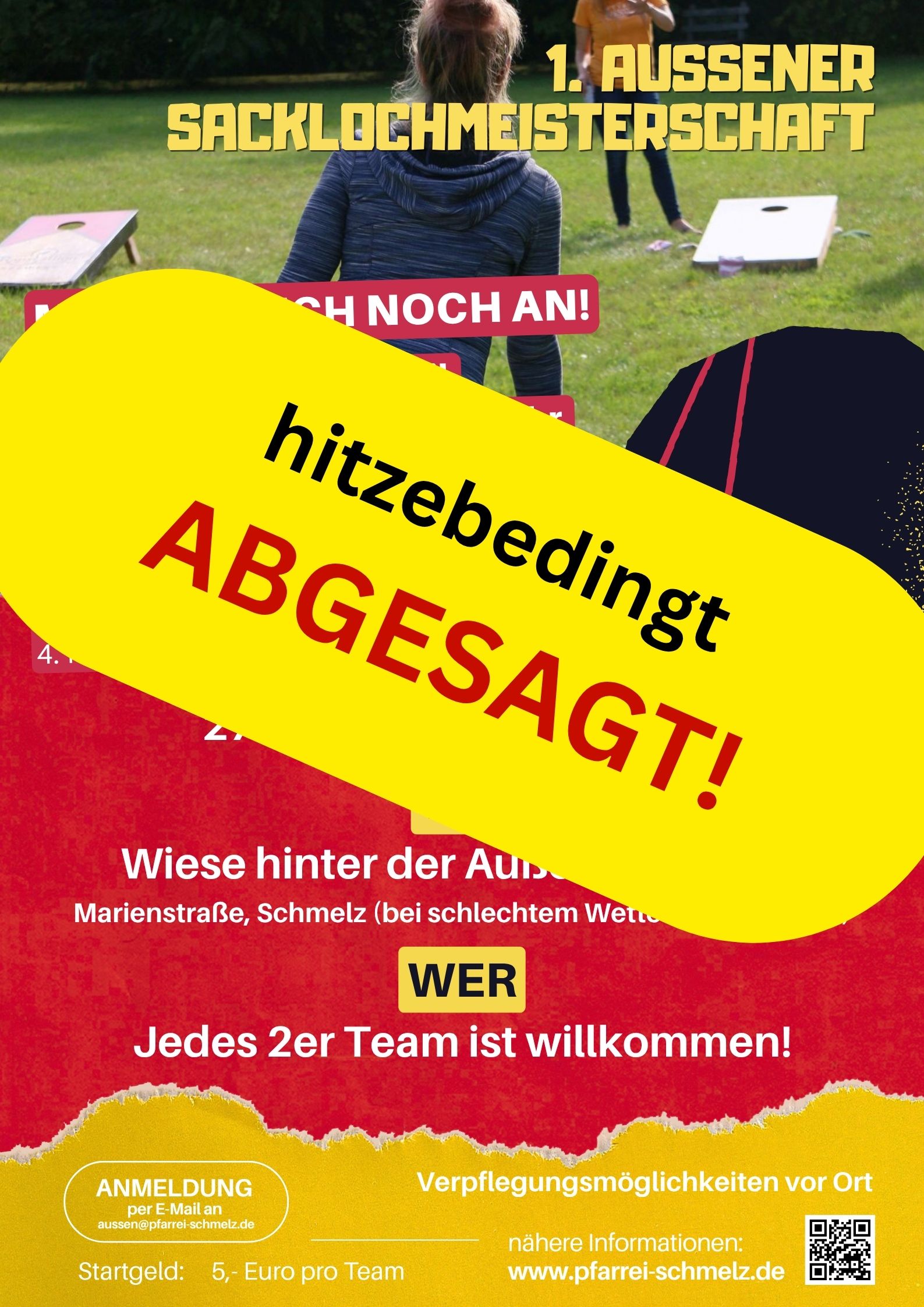 1. Außener Sacklochmeisterschaft hitzebedingt ABGESAGT!